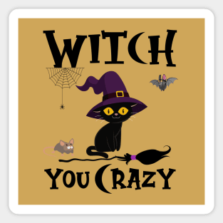 Witch, You Crazy Sticker